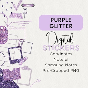 Può includere: Sticker digitali glitter viola per Goodnotes, Noteful e Samsung Notes. File PNG pre-ritagliati.
