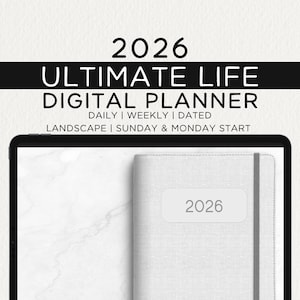 May include: A digital planner for 2026, displayed on a tablet. The cover of the planner is light gray with the year 2026 printed on it. The text above reads "ULTIMATE LIFE DIGITAL PLANNER". Additional text includes "DAILY | WEEKLY | DATED".