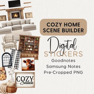 Cozy HOME SCENE CREATOR Digital Planner Stickers Goodnotes Noteful ...