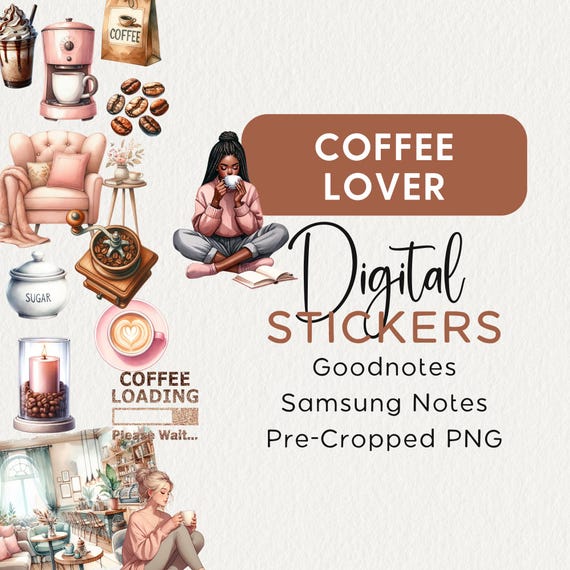 COFFEE DIGITAL STICKERS, Goodnotes Noteful Samsung Notes Png Realistic Digital Planner Clipart Watercolor, iPad, Android, Journal, Scrapbook