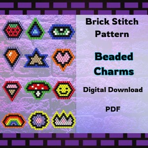 Peut inclure: Un téléchargement numérique avec un motif de point de brique pour des breloques perlées. L'image présente divers motifs de breloques colorées, dont une fraise, une étoile et un smiley. Le texte sur l'image indique "Brick Stitch Pattern", "Beaded Charms", "Digital Download" et "PDF".