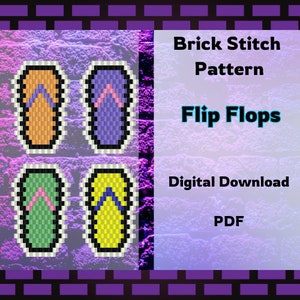 May include: A digital download pattern for brick stitch embroidery of four pairs of flip flops in orange, purple, green, and yellow. The pattern is titled "Brick Stitch Pattern Flip Flops" and includes the text "Digital Download PDF".
