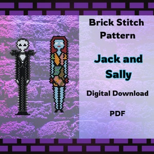May include: A digital download brick stitch pattern featuring Jack and Sally from The Nightmare Before Christmas. The pattern includes pixelated images of Jack Skellington in a black suit and Sally in a patchwork dress. The text reads "Brick Stitch Pattern", "Jack and Sally", "Digital Download", and "PDF".