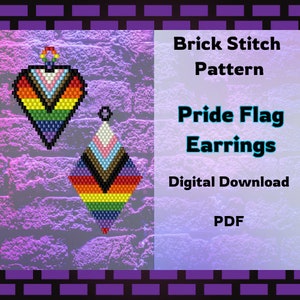 May include: A digital download pattern for Pride Flag earrings, made with brick stitch beading. The pattern includes two earring designs, one with a heart shape and one with a diamond shape. The earrings are made with rainbow colors, including red, orange, yellow, green, blue, indigo, and violet.
