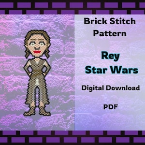 May include: A digital PDF download for a brick stitch pattern featuring Rey from Star Wars. The image shows a pixelated illustration of Rey in a tan outfit, with the text "Brick Stitch Pattern", "Rey Star Wars", "Digital Download", and "PDF".