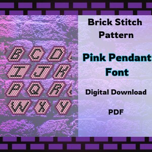 May include: A digital download pattern for a pink pendant font in a brick stitch style. The letters B, C, D, I, J, H, P, Q, R, U, V, W, X, and Y are shown in the image.