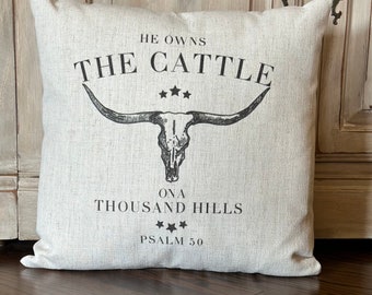 Bull Skull Pillow Cover, He Owns the Cattle on a Thousand Hills, Psalm 50, Country Charm, Western Decor, Cowboy, Farmhouse, Vintage Look