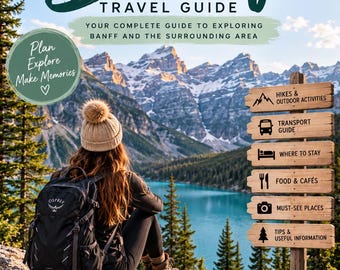 Banff Travel Guide | Canadian Rockies Planner | Lake Louise, Moraine Lake Tips (Digital Download)