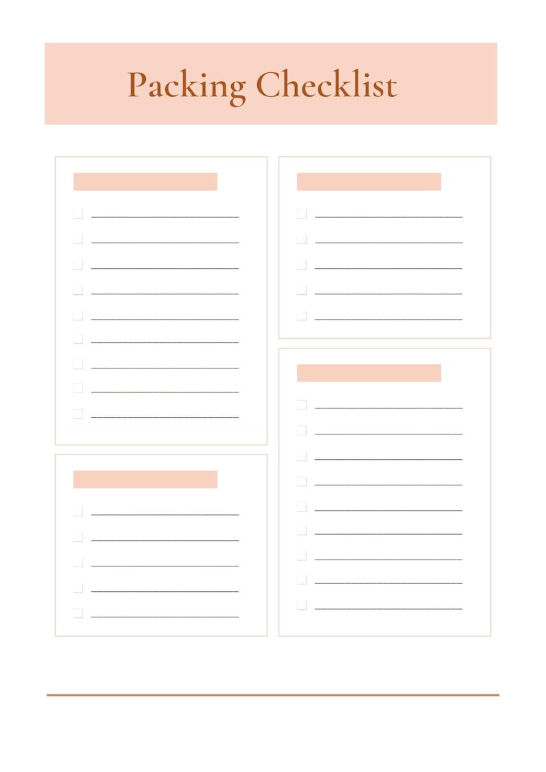 May include: A printable packing checklist template featuring the text Packing Checklist in brown font on a peach header. The layout includes four distinct sections with peach-colored title bars, horizontal lines for writing, and checkboxes.