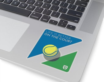 Tennis Decal Life Is Better On The Court  Tennis Sticker