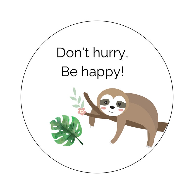 Sloth Stickers Thanks for Hanging Out Don't Hurry Be image 3