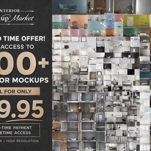 May include: An advertisement for Interior Mockup Market, offering access to over 700 interior mockups. The text includes "Limited Time Offer" and "One-Time Payment, Lifetime Access." The image features a grid of interior design mockups.