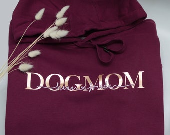 Hundemama Hoodie | DOGMOM Hoodie Hundenamen | personalisiertes Geschenk | personalisierter Dogmom Hoodie | MOM Hoodie