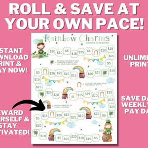 May include: A printable rainbow-themed savings game board with a leprechaun and pot of gold. The board features a game board with dollar amounts from $5 to $40. The text on the board reads "Rainbow Charms Savings Game Board".