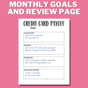 May include: A printable worksheet for tracking monthly goals and progress towards paying off credit card debt. The worksheet includes sections for "My Focus This Month", "What Worked?", "What Didn't Work?", and "How Can I Improve Next Month?"