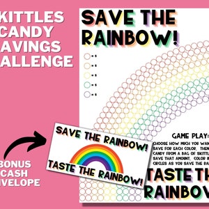 May include: A printable chart for a Skittles candy savings challenge. The chart features a rainbow with circles to color in as you save money. The text "Save the Rainbow!" appears at the top of the chart. The text "Taste the Rainbow!" appears at the bottom of the chart.