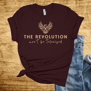 Die Revolution wird nicht im Fernsehen übertragen, Revolution, Wake Up, Konservativ, Polit-T-Shirts, Unisex-Shirts, Aktivismus, Statement-T-Shirts