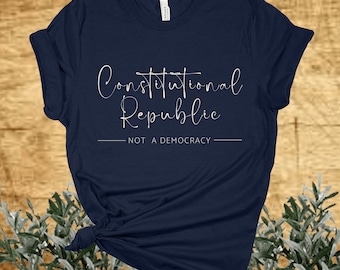 Camiseta de la República Constitucional: una declaración audaz para los verdaderos patriotas