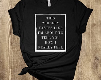 Whiskey Humor T-Shirt: Funny Drinking Quote Tee