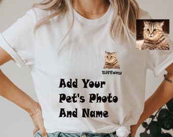 Personalized Cat Photo and Name Shirt, Custom Cat Shirt, Custom Name Dog Shirt, Custom Cat Photo Shirt, Cat Lover Shirt, Custom Dog Tshirt