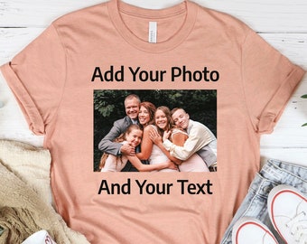 May include: A peach-colored t-shirt with the text "Add Your Photo" and "And Your Text" printed on it. A photo of a family is printed on the shirt.