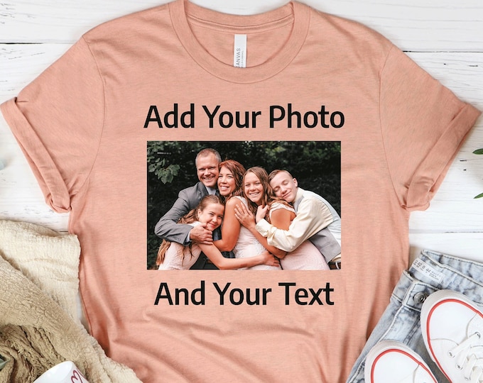 Featured listing image: Custom Photo Shirt, Your Photo and Any Text, T-shirt Picture, Custom T-shirt Photo Women Men Unisex Kids, Personalized Gifts, Graphic Tees