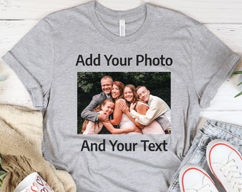 Custom Photo Shirt, Your Photo and Any Text, T-shirt With Your  Picture, Custom T-shirt Photo Women Men Unisex Kids, Personalized Gifts