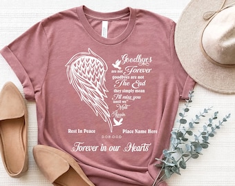 Personalized Rip Shirt, Custom Memorial Shirt Name and Date, Rest in Peace Tshirt, Customized Funeral Shirt, RIP Tee, Forever In Our Hearts