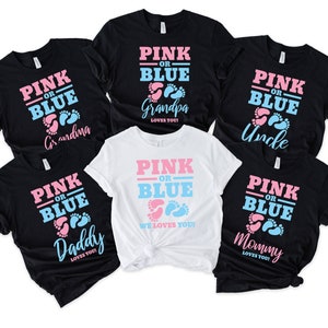 Gender Reveal Party Shirts, Pink or Blue We Love You Shirts Mommy Daddy, Personalized Family Matching Tshirts,Baby Announcement, Baby Shower