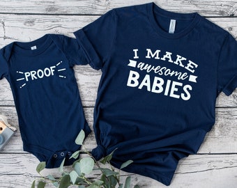 Hago bebés increíbles, prueba, camisetas divertidas a juego para toda la familia, camiseta de padre e hijo, camiseta de mamá, papá, hija, papá y bebé, monos, regalo