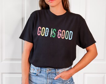 God Is Good All The Time Comfort Colors Shirt, Bible Verse Shirt, Christian Shirt , Jesus Sublimation, God Lover Shirt, Religious Shirt,