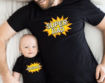 Super Dad Shirt, Sidekick, Father and Son Matching Shirts, Super Family T-Shirts, Parent Child Dad Son, Baby Boy Onesies Toddler Boy Clothes