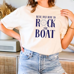 Rock The Boat Comfort Colors Shirt, Rock The Boat Shirt, Boat Shirt, Vacation Shirt, Cruise Shirt, Lake Shirt, Family Cruise Shirt,Boat Gift