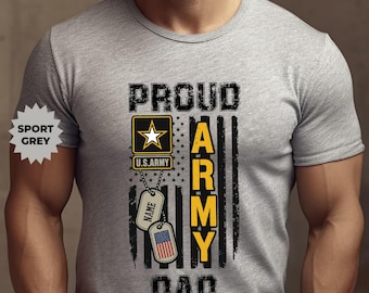 Custom Proud Army Dad T-Shirt, Personalized Army Dad T-Shirt, USA Army Dad Outfits,Army Tee,Fathers Day Gifts,Fathers Day Tee,Gift for Dad