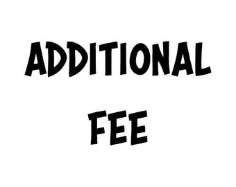 additional fee