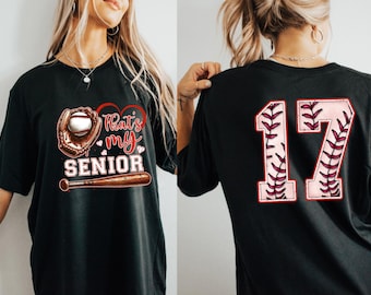 Custom That's My Senior Baseball T-Shirt,Baseball Mom T-Shirt,Baseball Lover T-Shirt,Game Day Senior T-Shirt,Mothers Day Shirt, Gift for Mom
