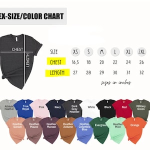 Puede incluir: Tabla de tallas de camiseta unisex con medidas en pulgadas para el pecho y la longitud. La tabla muestra tallas desde XS hasta 3XL. La tabla tambi&eacute;n muestra 14 opciones de colores diferentes para la camiseta.