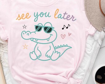 See You Later Alligator Teacher Summer Shirt, Teacher Gift, Teacher Shirt, Last Day of School Teacher Shirt, End of Year Teacher Shirt