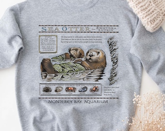 Sea Otters Monterey Bay Aquarium Sweatshirt, Music Fan Sweatshirt, Monterey Bay Aquarium Hoodie, Otter Lovers Gift Shirt, Gift for Her