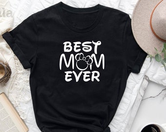 Best Mom Ever Shirt, Mom Shirt, Wife Shirt, Gift for Mom, Mothers Day Gift, Gift for Mom, Best Mom Shirt, Gift for Her, Mothers Day Shirt