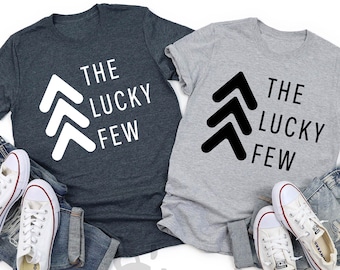 Lucky Few Shirt, Down Syndrome Shirt, Three Arrows Shirt, Awareness Shirt, Down Syndrome Parents Gift Shirt, Motivational Shirt