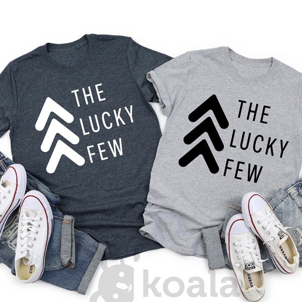 Lucky Few Shirt, Down Syndrome Shirt, Three Arrows Shirt, Awareness Shirt, Down Syndrome Parents Gift Shirt, Motivational Shirt