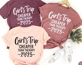 Girls Trip Cheaper Than Therapy 2025 Shirts,Girls Trip Shirts,Best Friends Shirts,Besties Shirt,Best Trip Forever,Girls Vacation,Funny Party