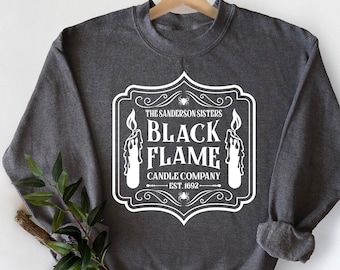 Black Flame Candle Company Sweatshirt, Halloween Sweat, Sanderson Sweat, Sanderson Sister, Halloween Gift, Candle Company, Halloween Party