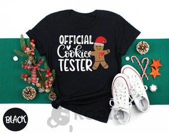 Official Cookie Tester Shirts, Christmas Gingerbread, Cookie Graphic Tees, Funny Xmas Gingerbread Tee, Christmas Cookie Tee, Cute Christmas