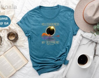 Hello Darkness Shirt, My Old Friend Shirt, April 8 2024 Shirt, Solar Eclipse Cycle Shirt, Astrology Celestial Event, Happy Solar Eclipse