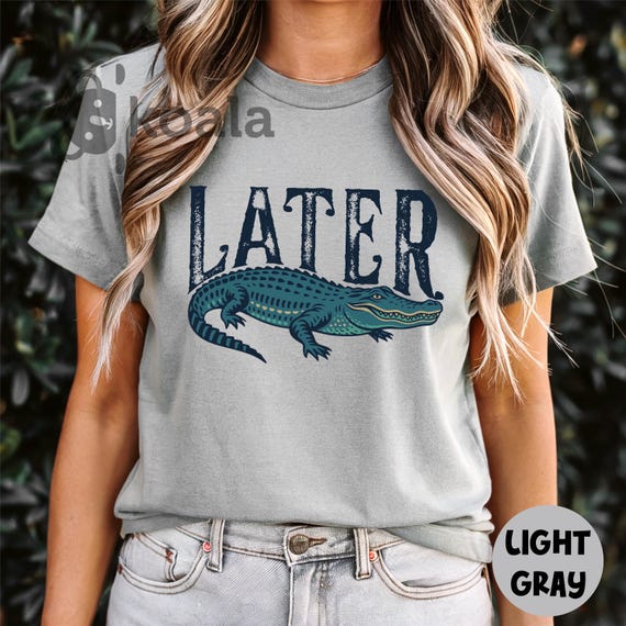 Later Gator Distressed Shirt, Vintage 90s Y2K Alligator Print, Style Shirt, Funky Fashion Trendy Apparel, Later Alligator Tee, Gift for Her