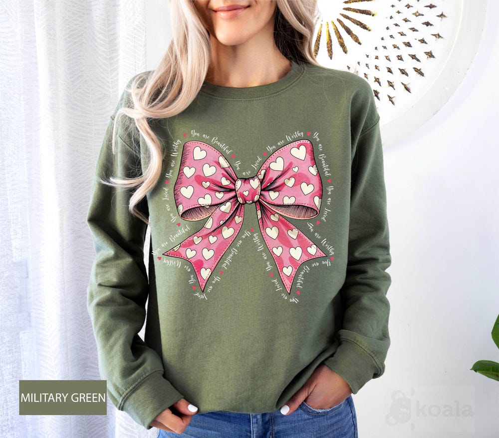 Pink Bow Sweatshirt, Valentines Day Sweatshirt, Pink Ribbon Bow Sweatshirt, Bow Sweatshirt, You Are Beautiful Sweatshirt, Ribbon Sweatshirt