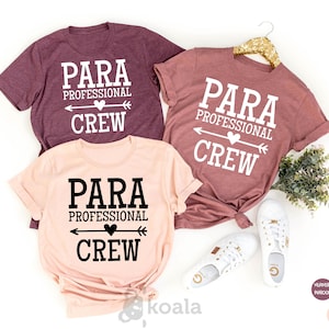 Paraprofessional Crew Shirt, Para Crew Shirt, Para T-Shirt, Teacher Aide, Teacher Assistant, Paraeducator T-Shirt, Paraprofessional Gifts