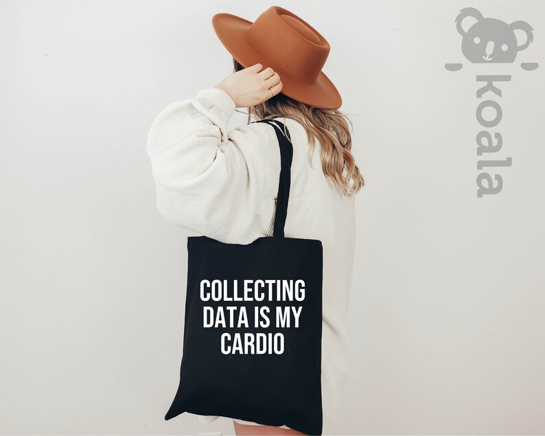 Collecting Data is My Cardio Tote Bag, Data Analyst Tote Bag, Data Tote Bag, Behavior Analyst, Data Science Gift, Gift for Him, Gift for Her Bild 3